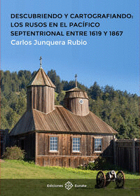 DESCUBRIENDO Y CARTOGRAFIANDO: LOS RUSOS EN EL PACFICO SEPTENTRIONAL ENTRE 1619