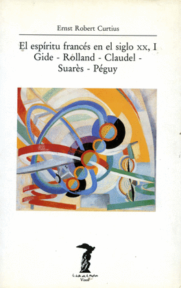 EL ESPIRITU FRANCES EN EL SIGLO XX, I GIDE-ROLLAND-CLAUDEL-SUARES