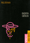 ESCRITOS CRITICOS. PAUL DE MAN