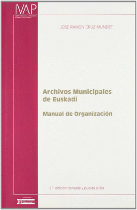 ARCHIVOS MUNICIPALES DE EUSKADI MANUAL DE ORGANIZACION