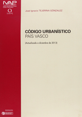 CODIGO URBANISTICO - PAIS VASCO (ACTUALIZADO A DIC