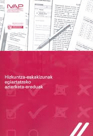 HIZKUNTZA-ESKAKIZUNAK EGIAZTATZEKO AZTERKETA-EREDUAK