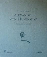 EL MUNDO DE ALEXANDER VON HUMBOLDT