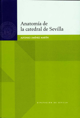 ANATOMA DE LA CATEDRAL DE SEVILLA