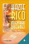 HAZTE RICO MIENTRAS DUERMES