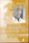 TRADICION Y REVOLUCION