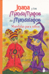 JNANA Y LOS MANDAMAGOS DE MANDALAGOS