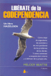LIBERATE DE LA CODEPENDENCIA (N.P.)