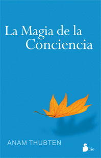 LA MAGIA DE LA CONCIENCIA