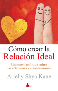 COMO CREAR LA RELACION IDEAL