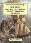 MAR BRAVA. HISTORIAS DE PIRATAS, CORSARIOS