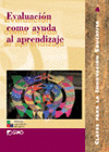 EVALUACION COMO AYUDA AL APRENDIZAJE