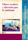 VALORES ESCOLARES Y EDUCACION PARA LA CIUDADANIA