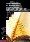 SEQUENCIES DIDACTIQUES PER APRENDRE GRAMATICA