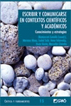 ESCRIBIR Y COMUNICARSE EN CONTEXTOS CIENT�FICOS Y ACAD�MICOS