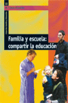 FAMILIA Y ESCUELA:COMPARTIR LA EDUCACION