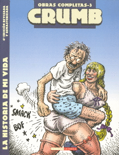 CRUMB.OBRAS COMPLETAS-3.LA HISTORIA DE MI VIDA