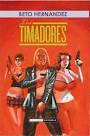 LOS TIMADORES