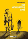 UNA METAMORFOSIS IRANI