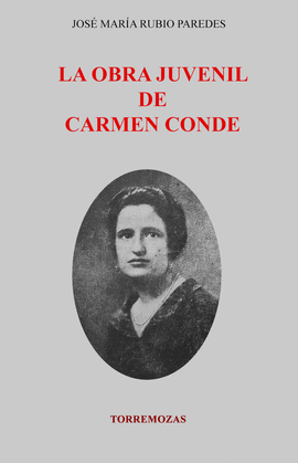 LA OBRA JUVENIL DE CARMEN CONDE