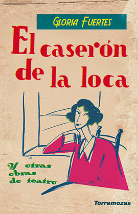 EL CASERN DE LA LOCA