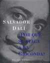 POR QU SE ATACA A LA GIOCONDA?