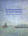 EL IMPRESIONISMO: LA VERSION ORIGINAL