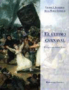 EL ULTIMO CARNAVAL (ENSAYO SOBRE GOYA)