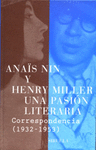 UNA PASION LITERARIA ANAIS NIN Y HENRY MILLER (1932-1953)