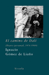 EL CAMINO DE DALI.DIARIO PERSONAL 1978-1989