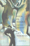 IVAN EL TONTO Y OTROS CUENTOS