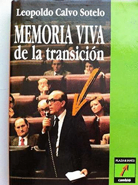 MEMORIA VIVA DE LA TRANSICION