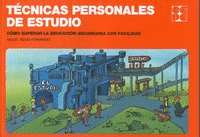 TECNICAS PERSONALES DE ESTUDIO. COMO SUPERAR EDUCACION SECUNDARIA