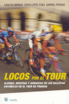 LOCOS POR EL TOUR -BOL