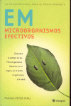 EM MICROORGANISMOS EFECTIVOS
