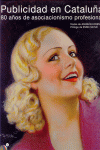 PUBLICIDAD EN CATALU�A 80 A�OS DE ASOCIONISMO PROFESIONAL
