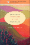 ATREVERSE A VIVIR
