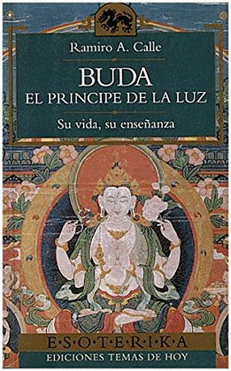 BUDA, EL PRINCIPE DE LA LUZ