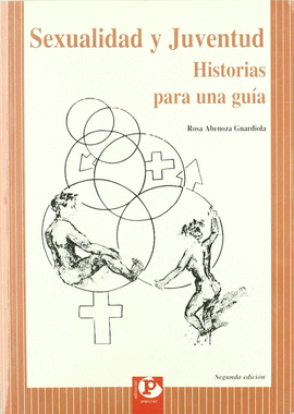 SEXUALIDAD Y JUVENTUD. HISTORIAS PARA UNA GUIA