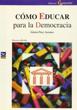 COMO EDUCAR PARA LA DEMOCRACIA. ESTRATEGIAS EDUCATIVAS