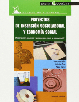PROYECTOS DE INSERCION SOCIOLABORAL ECONOMIA SOCIAL