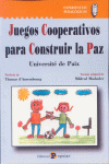 JUEGOS COOPERATIVOS PARA CONSTRUIR LA PAZ