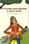 HOMBRE QUE ADORABA A JANIS JOPLIN