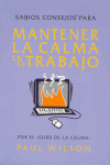 MANTENER LA CALMA EN EL TRABAJO