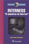 INTERNESS EL MONSTRUO DE INTERNET