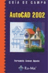 AUTOCAD 2002 GUIA DE CAMPO