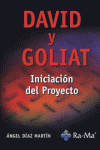 DAVID Y GOLIAT. INICIACION DEL PROYECTO