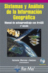 SISTEMAS Y ANALISIS DE LA INFORMACION GEOGRAFICA 2ED. CON CD-ROM