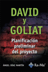 DAVID Y GOLIAT. PLANIFICACION PRELIMINAR DEL PROYECTO