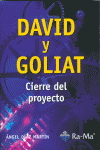 DAVID Y GOLIAT  CIERRE DEL PROYECTO